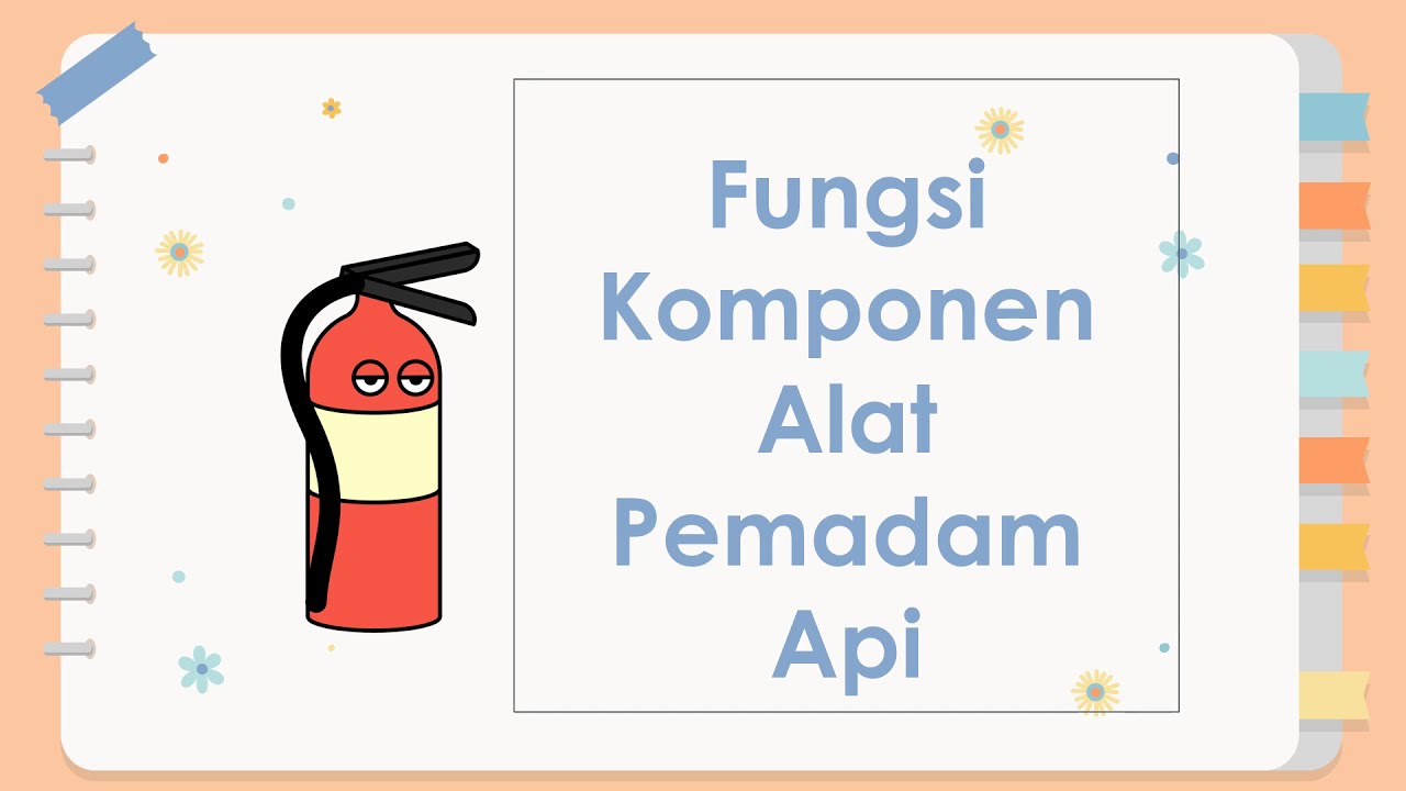 Kemahiran Hidup Masakan Komponen Alat Pemadam Api Youtube