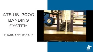 Pharmaceutical Packets Banding ATS US-2000 SCB-F-PH Automated Banding System