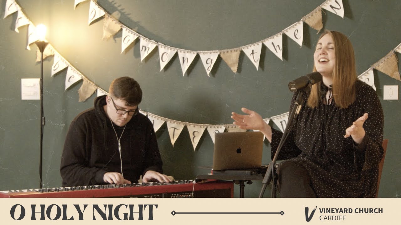 O Holy Night // Vineyard Cardiff Worship