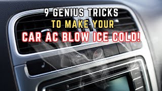 Top Car Expert Reveals 9 GENIUS Tricks to Make Your AC Blow Ice Cold