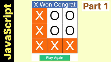 JavaScript - How To Make Tic Tac Toe Game In JS [ with source code ] Part 1/2