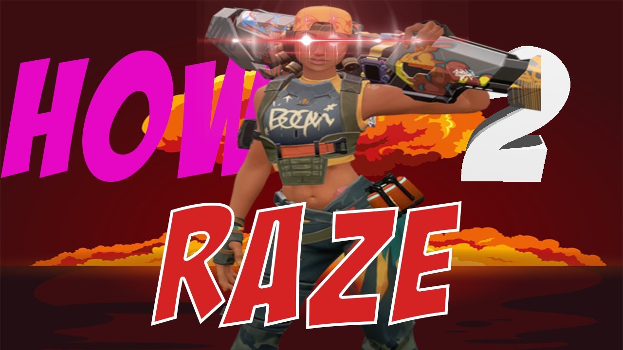 How 2 Raze