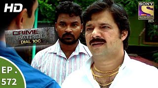 Crime Patrol Dial 100 - क्राइम पेट्रोल  - A Victim Of Circumstances - Ep 572 - 10th August, 2017