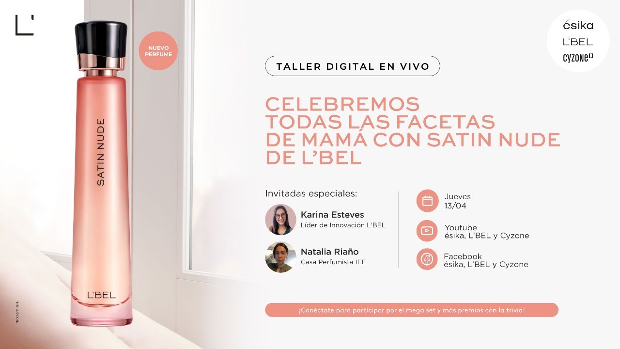Satín Nude: la fragancia perfecta para mamá | Taller en vivo 🔴 - YouTube