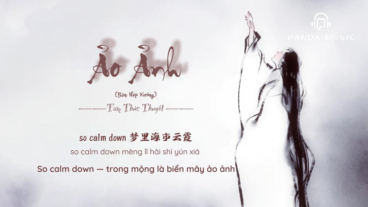 [Vietsub+Pinyin] Ảo Ảnh (Bản Hợp Xướng) - Tam Thúc Thuyết | 三叔说 - 海市蜃楼 (合唱版)