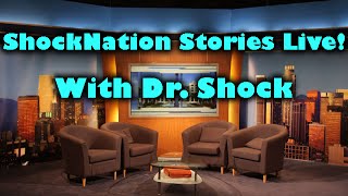 ShockNation Stories LIVE! | Into the life of Dr. Shock