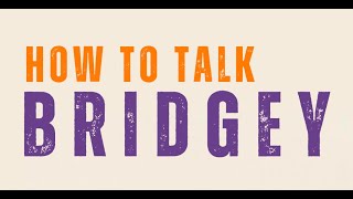 How to Talk Bridgey Webinar (Civic Language Perceptions Project)