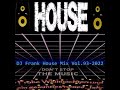 DJ Frank House Mix Vol.93-2022