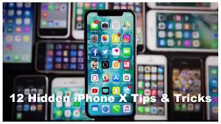 12 Hidden iPhone X Tips and Tricks