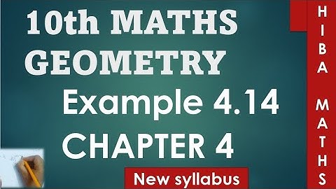 10th maths chapter 4 example 4.14