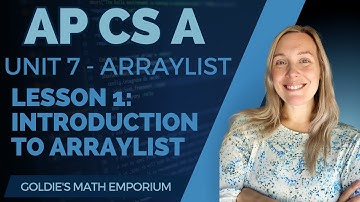 AP CSA – Unit 7: ArrayList – Lesson 1: Introduction to ArrayList