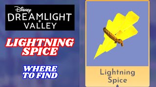 Lightning Spice (Where to find) - Disney Dreamlight Valley Details