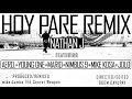 Hoy pare remix  by nathan j feat aero young onemarionimbus9mike kosa  jolo