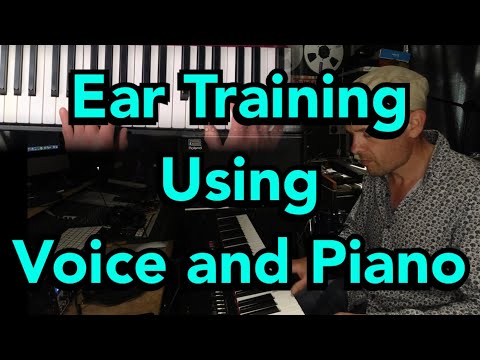 Ear Training using Voice and Piano