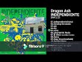 Dragon Ash INDEPENDIENTE