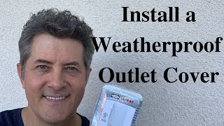 Install a Weatherproof Outlet Cover