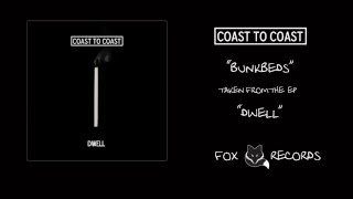 Video thumbnail of "Coast To Coast - Bunkbeds"