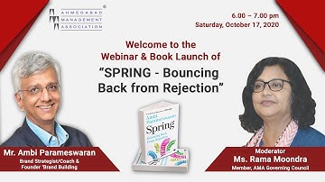 “SPRING - Bouncing Back from Rejection” by Mr. Ambi Parameswaran on October 17, 2020