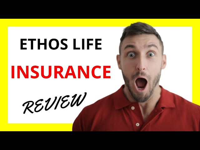 Ethos Life Insurance Review