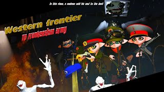 (Splatoon SFM) Western Frontier movie