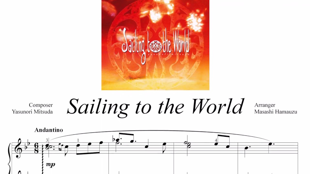 【楽譜・CD付】Sailing to the World Piano Score Sailing to the World Piano Score｜PROCYON STUDIO