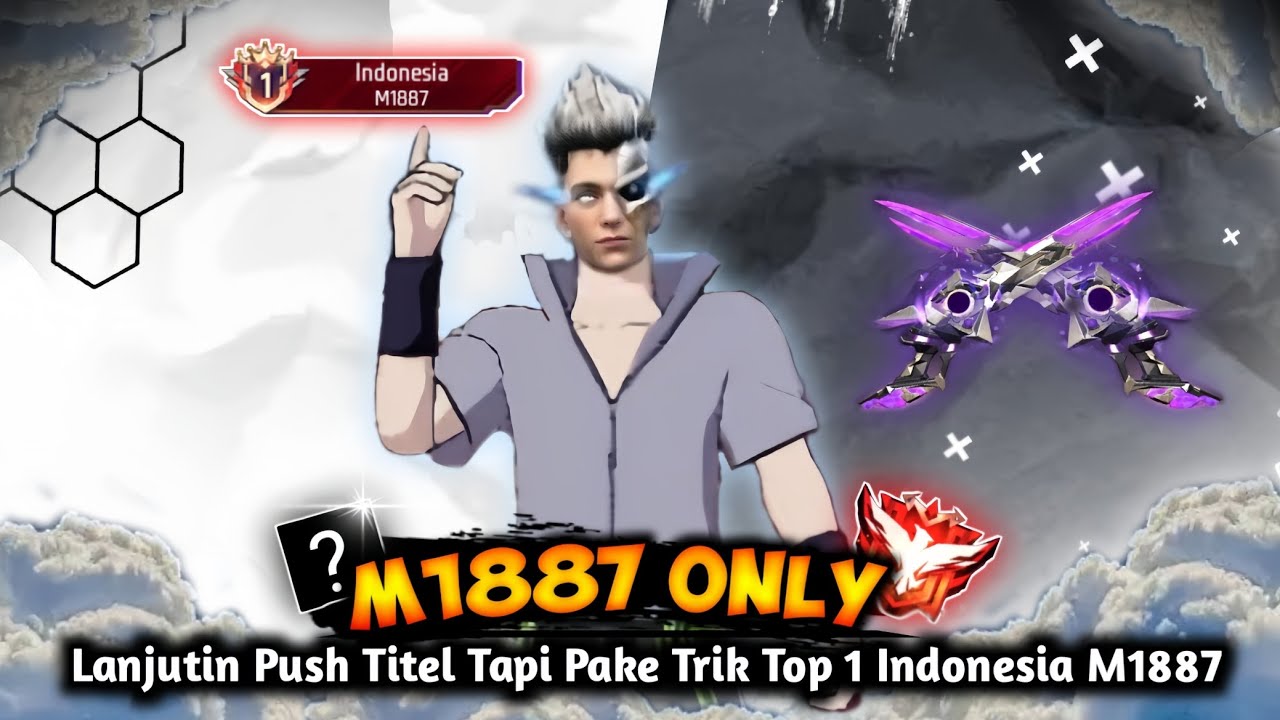 Lanjutin Push Titel Tapi Pake Trik Top Satu Indonesia M1887 - BR Ranked