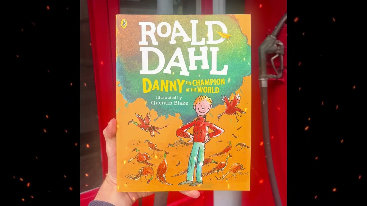 Краткое содержание книги «Дэнни, чемпион мира» Роальда Даля за 4 минуты — рецензия на книгу.