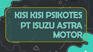 KISI KISI PSIKOTES PT ISUZU ASTRA MOTOR