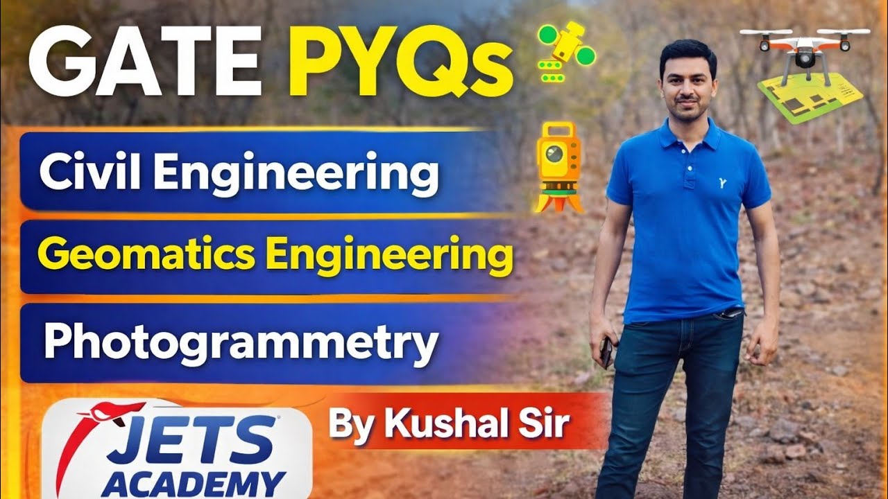 GATE PYQs Civil Engineering/ Geomatics Engineering/ Photogrammetry by Kushal Sir Jets Academy