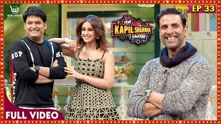 The Kapil Sharma Show  #Akshay Kumar #Ileana D'Cruz, #kapilsharmashow #video | Ep 33