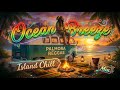 Sunset Reggae Mix 🌊 Ocean Breeze & Island Chill