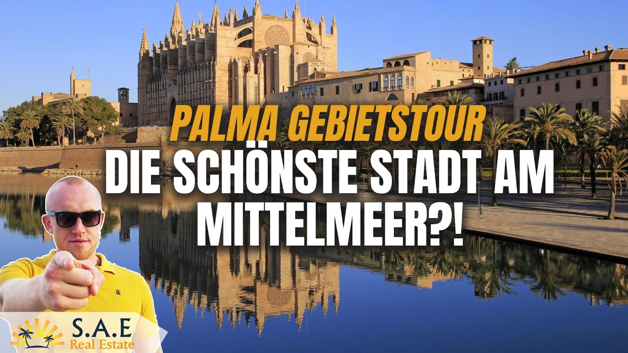 PALMA-DIE SCHÖNSTE STADT AM MITTELMEER?!
