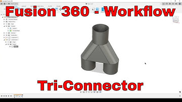 Fusion 360 - Tri-Connector Workflow