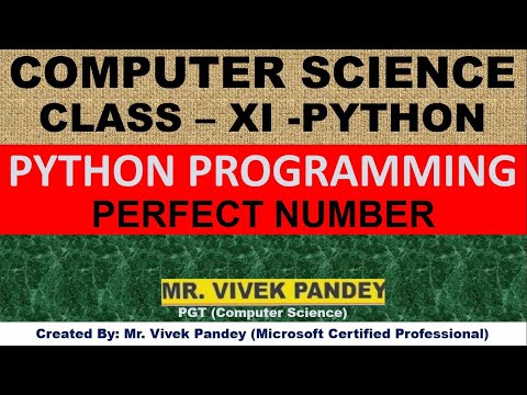 CLASS 11 PYTHON PROGRAMMING (PERFECT NUMBER)