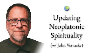 Metamodern Spirituality | Updating Neoplatonic Spirituality (w/ John Vervaeke)