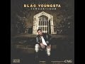 Blac Youngsta - Stupid MF [I Swear To God]