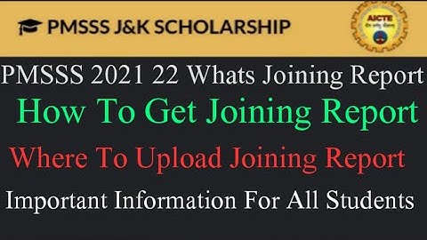 PMSSS 2021 22 Whats Joining Report And How To Upload It /How To Get Joining Report