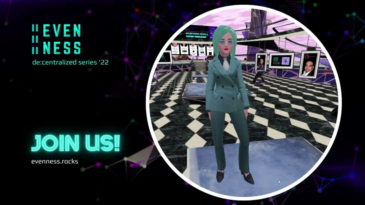 Welcome to Evenness de:centralized series'22!