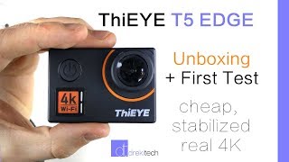 ThiEYE T5...Edge?! | Cheap, Stabilized Real 4K | Unboxing and First Test