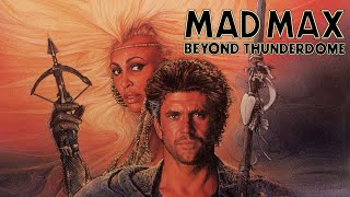 mad max beyond thunderdome [1985] kill count