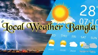 Local Weather Bangla Report on 