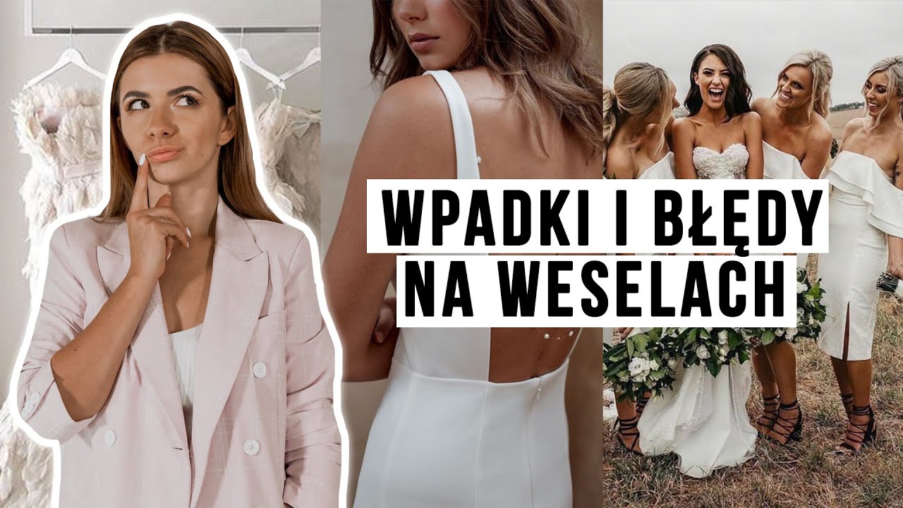 NAJGORSZE BŁĘDY, KTÓRE POPEŁNIASZ NA WESELU - TOP 10 WPADEK | CheersMyHeels