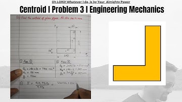 How to find Centroid of L section | Centre of gravity of L section | Problem 3 | Mechanics | 9.4