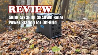 Abok Ark3600 3840Wh Power Station Review Real Use For Rv & Home - Worth It? 2025