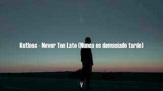 Kutless - Never Too Late (Subtitulado al español)
