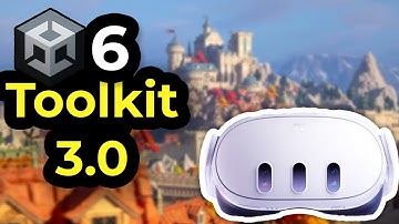 Unity 6 & XR Toolkit 3.0 : Features You Can