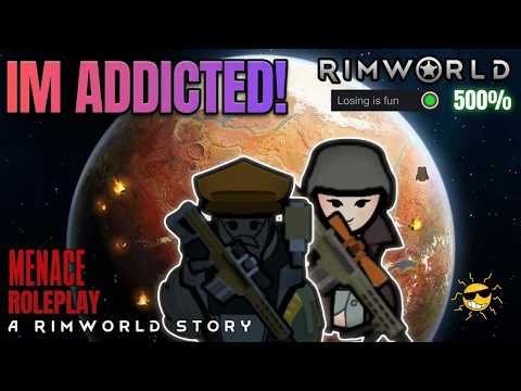 IM ADDICTED! | 500% RimWorld | Ep 13