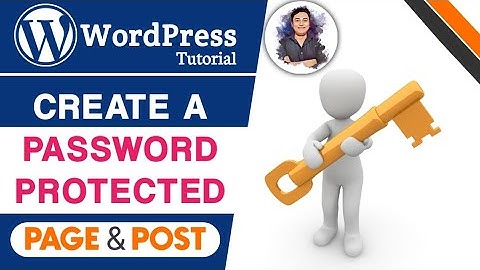 How To Create Password Protected Page And Post In WordPress - The Easiest Way