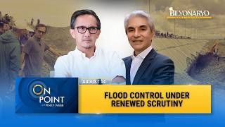 Flood control under scrutiny: Sec. Vince Dizon, Rep. Toby Tiangco on accountability | On Point