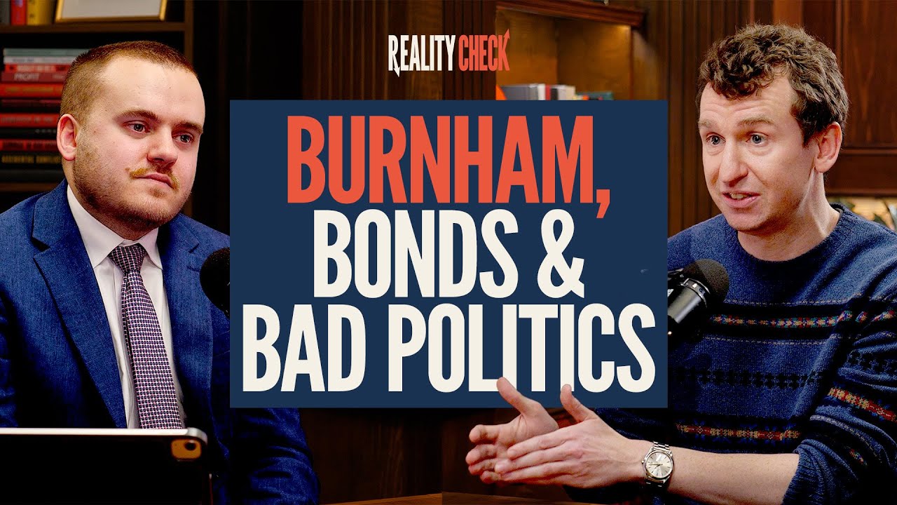Andy Burnham’s bond blip, scrapping the OBR & why Rishi Sunak deserves more credit – James Nation